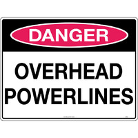 Danger Overhead Powerlines Safety Sign 600x450mm Poly