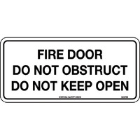 Fire Door Do Not Obstruct Do Not Keep Open 300x140mm Self Adhesive