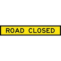 Road Closed Traffic Safety Sign Boxed Edge 1800x300mm